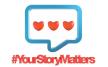 #YourStoryMatters